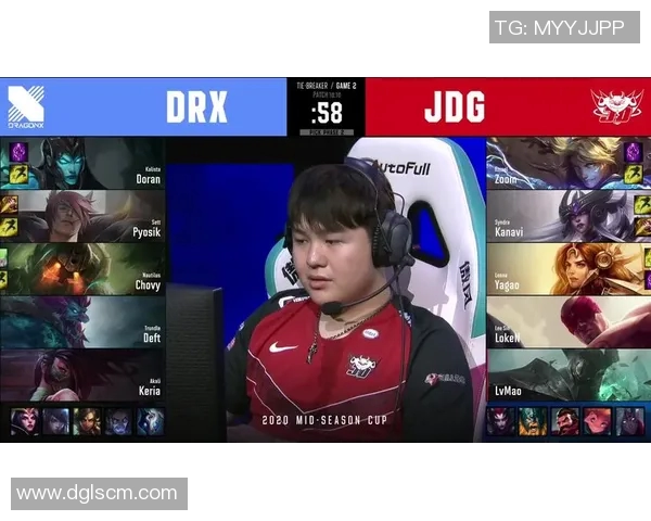 JDG与DRX精彩对决韩文解说回顾分析全场精彩瞬间分享